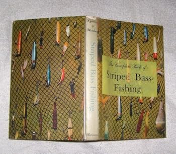 Unknown Binding The complete book of striped bass fishing Book
