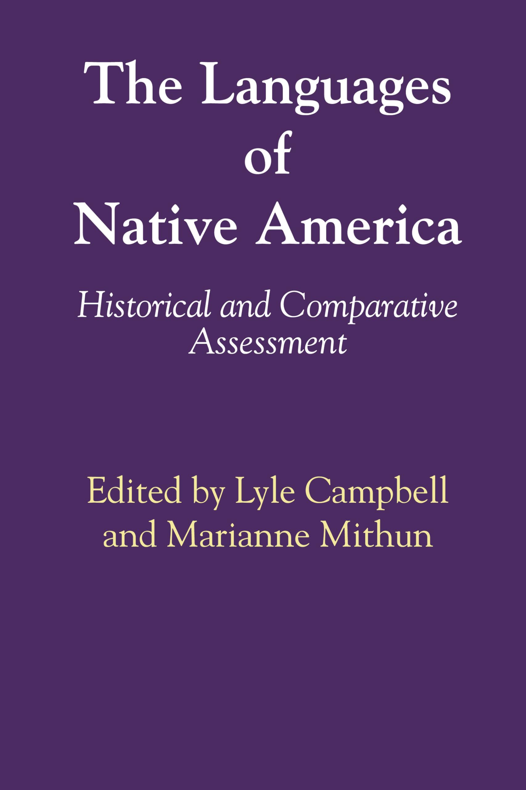 The Languages of Native America: Historical and Comparative Assessment ...