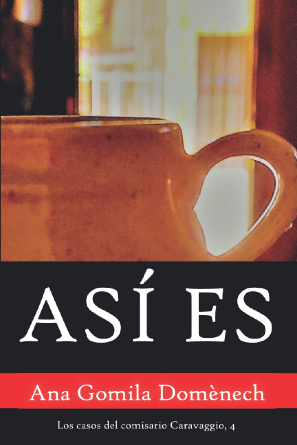Así es: 4 (Los casos del comisario Caravaggio)