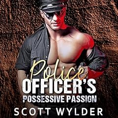Couverture de Police Officer&rsquo;s Possessive Passion