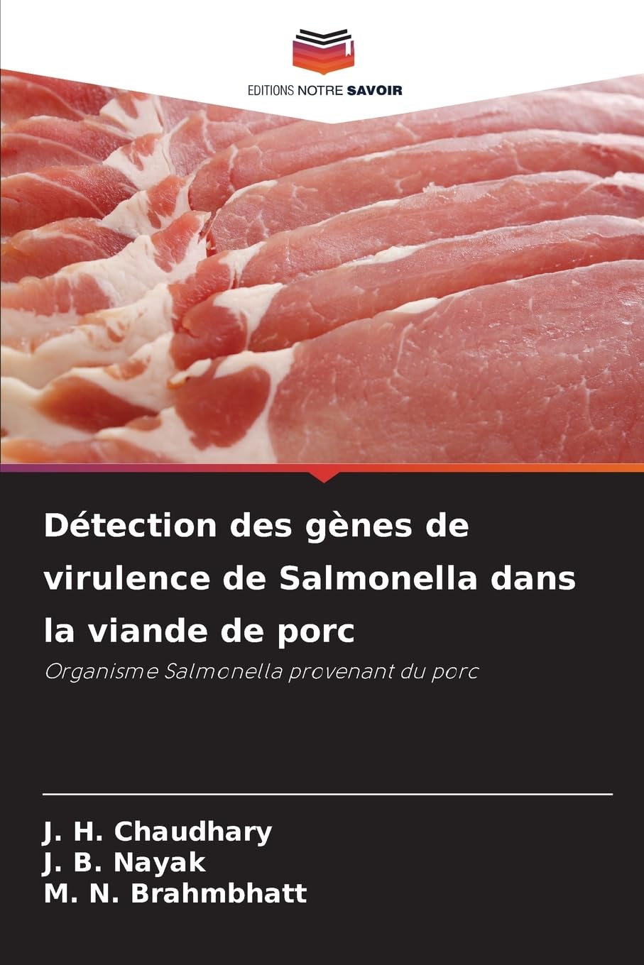 Détection des gènes de virulence de Salmonella dans la viande de porc: Organisme Salmonella provenant du porc