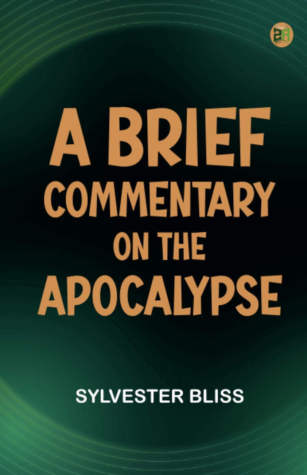 A Brief Commentary on the Apocalypse