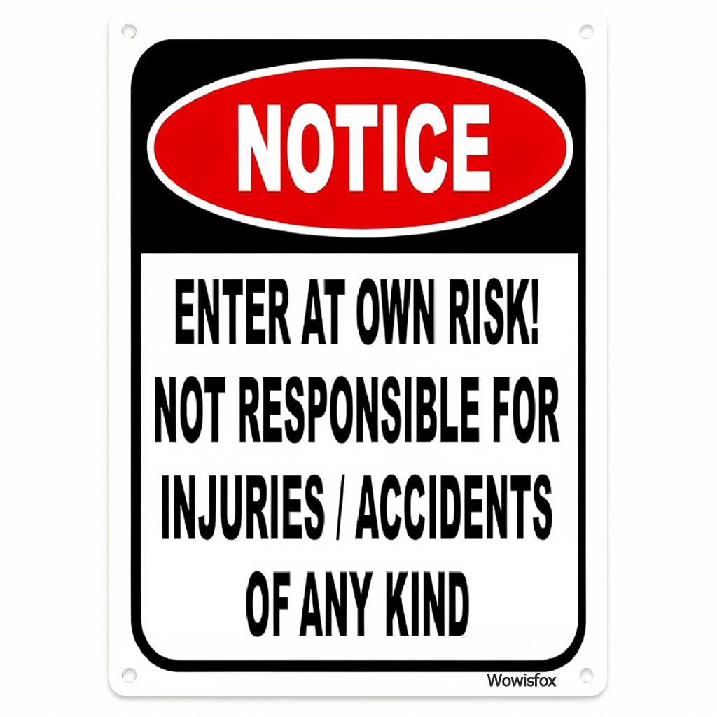 Enter at Own Risk Notice Sign, 8 x 12 Inch Aluminum with Mounting Holes