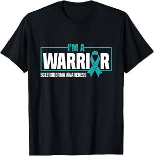 I'm A Warrior Scleroderma Awareness Scleroderma Warrior T-Shirt