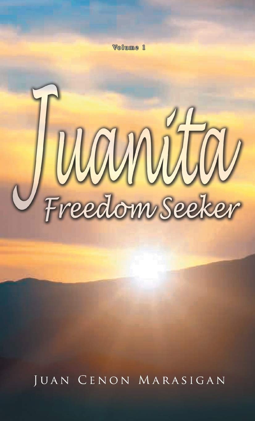 Juanita, Freedom Seeker: Volume 1
