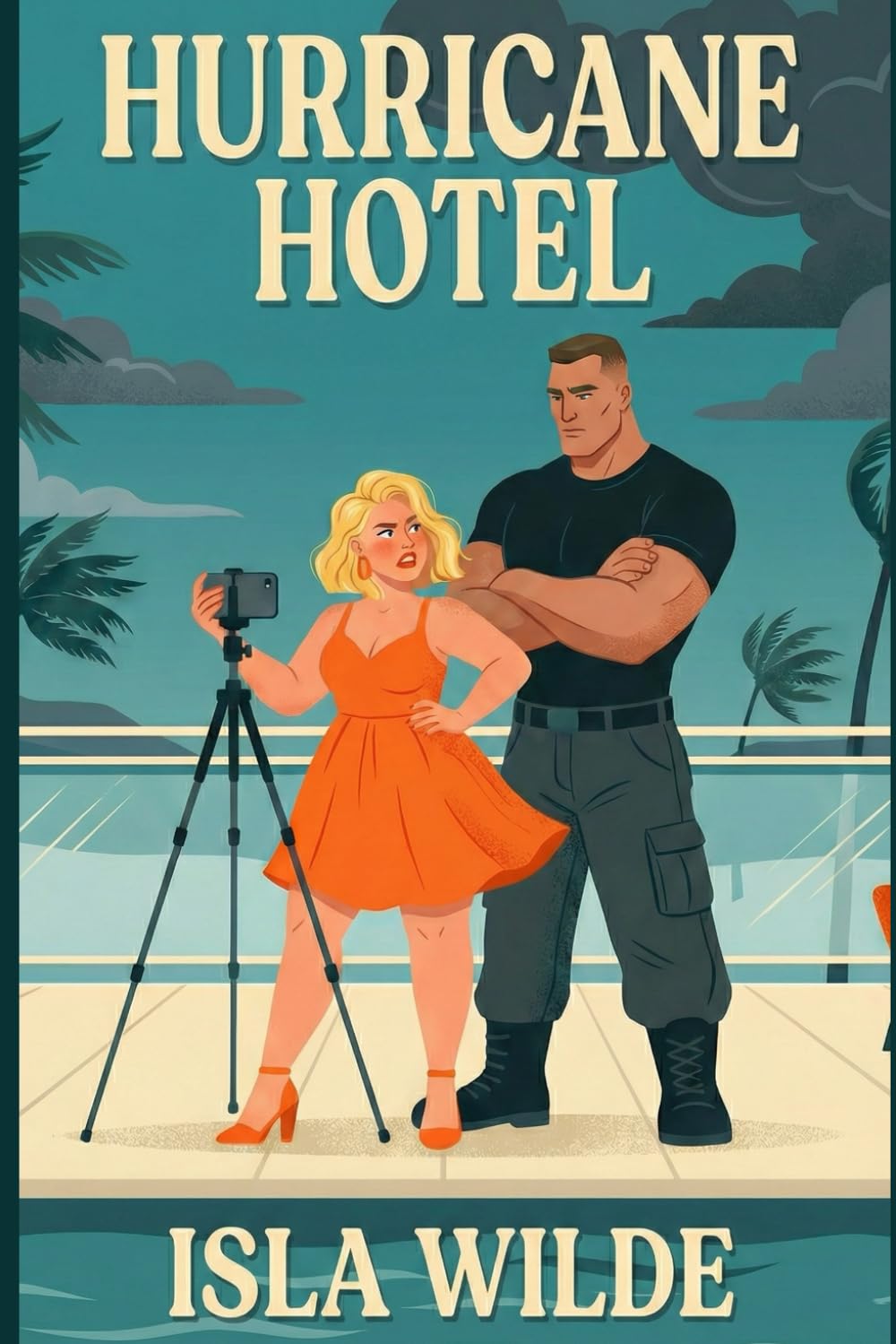 Hurricane Hotel: A Grumpy Bodyguard Forced Proximity Romance (Trapped Together)