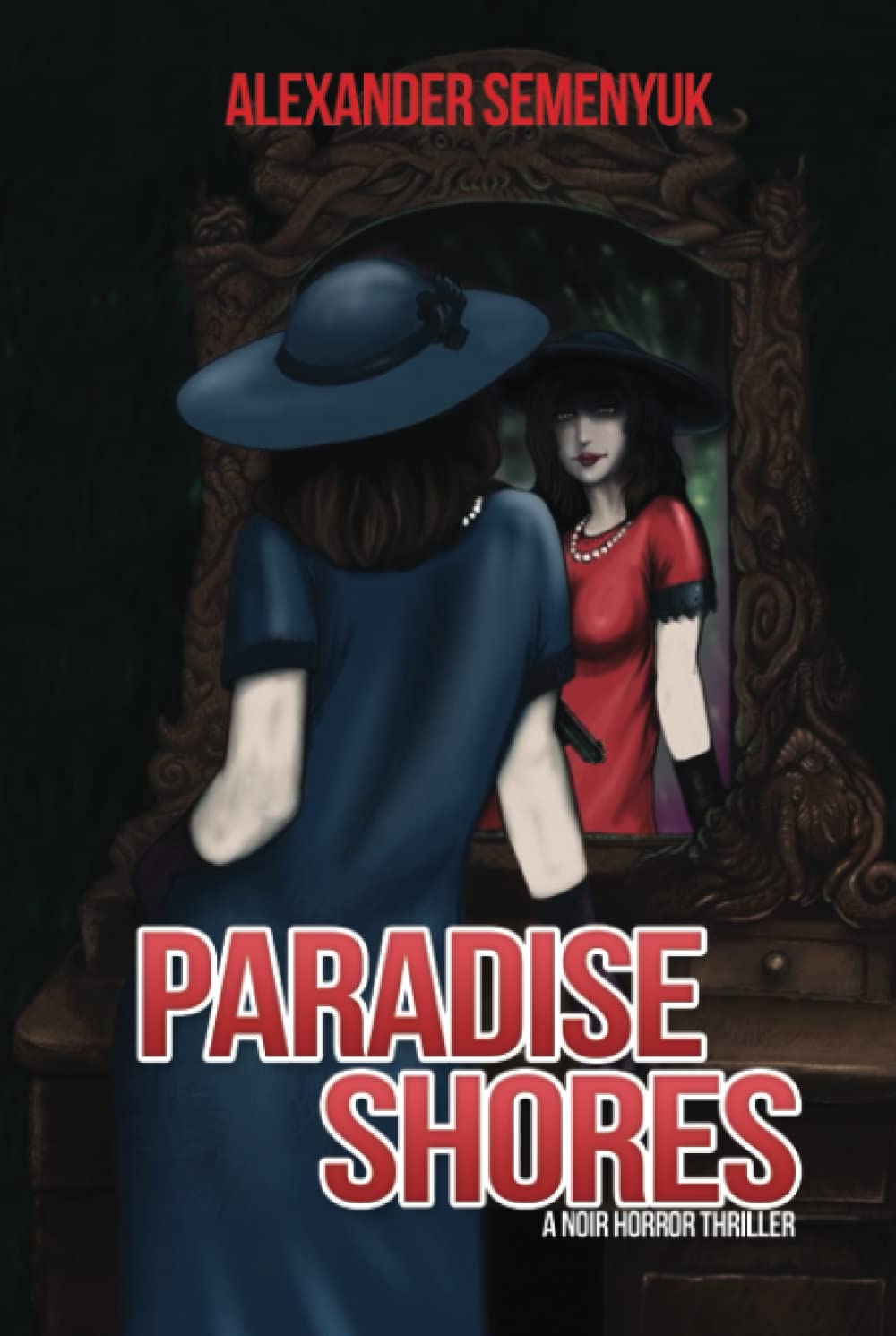 Paradise Shores: A Noir Horror Thriller (The Paradise Series)