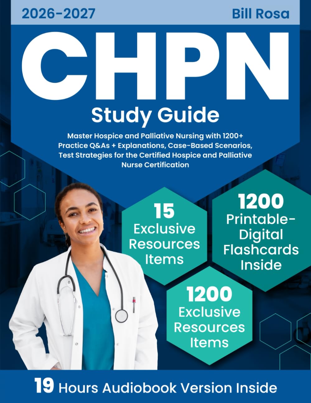 CHPN Study Guide: Master Hospice and Palliative Nursing with 1200+ Practice Q&As + Explanations, Case-Based Scenarios, Test Strategies for the Certified Hospice and Palliative Nurse Certification