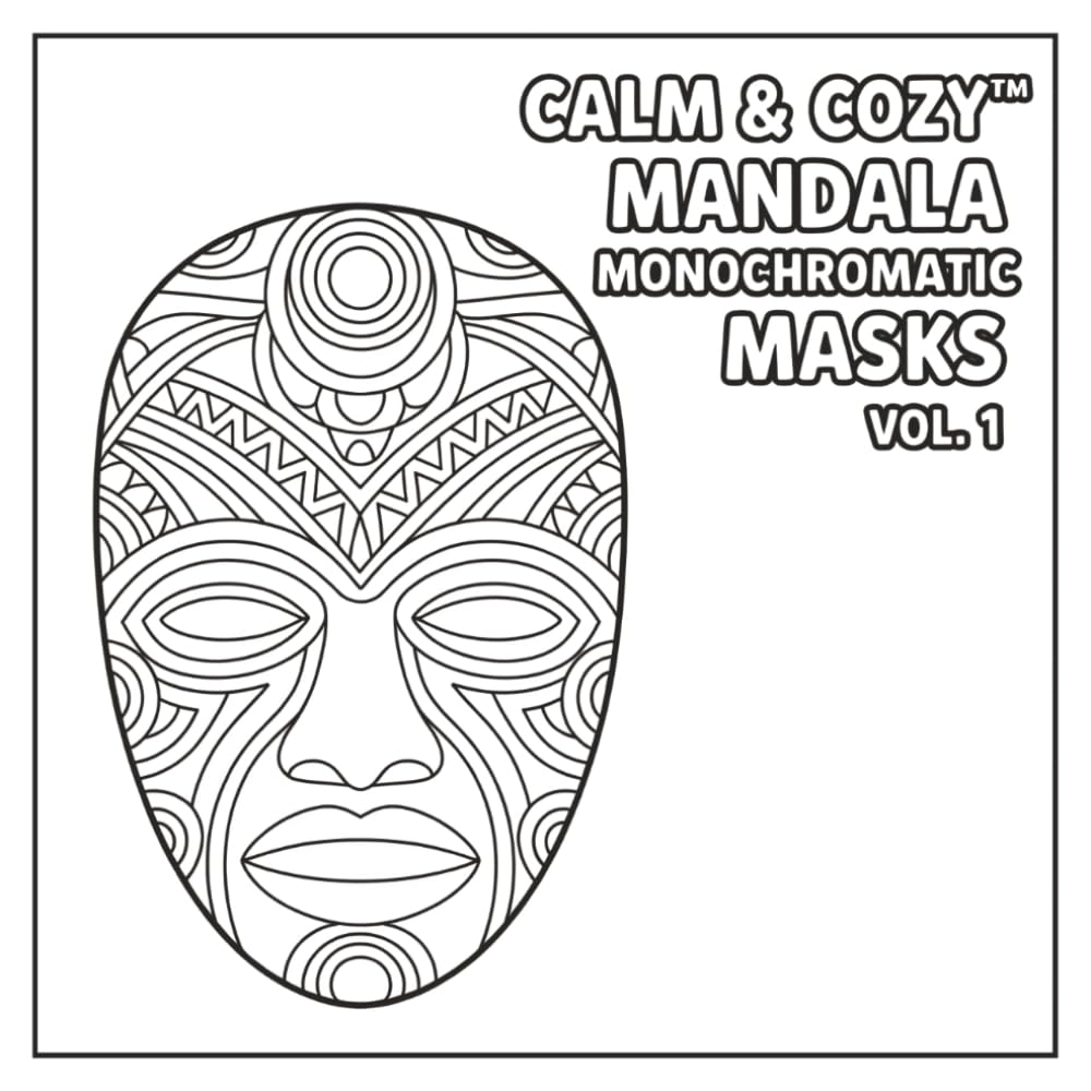 Calm Cosy Colouring Books™: Mandala Monochromatic Masks Vol. 1 | 8.5x8.5 size | 80 pages | Relaxing | Screenfree | Stress Relieving Activities