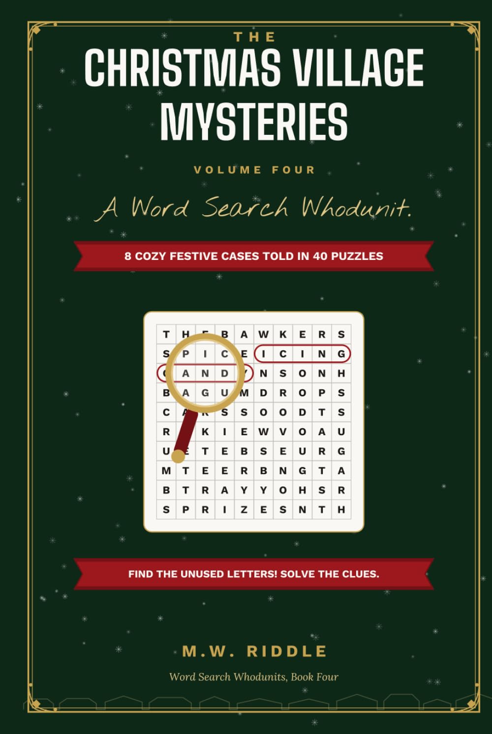The Christmas Village Mysteries: 8 Cozy Murder Mystery Cases Told in 40 Puzzles (Word Search Whodunits)
