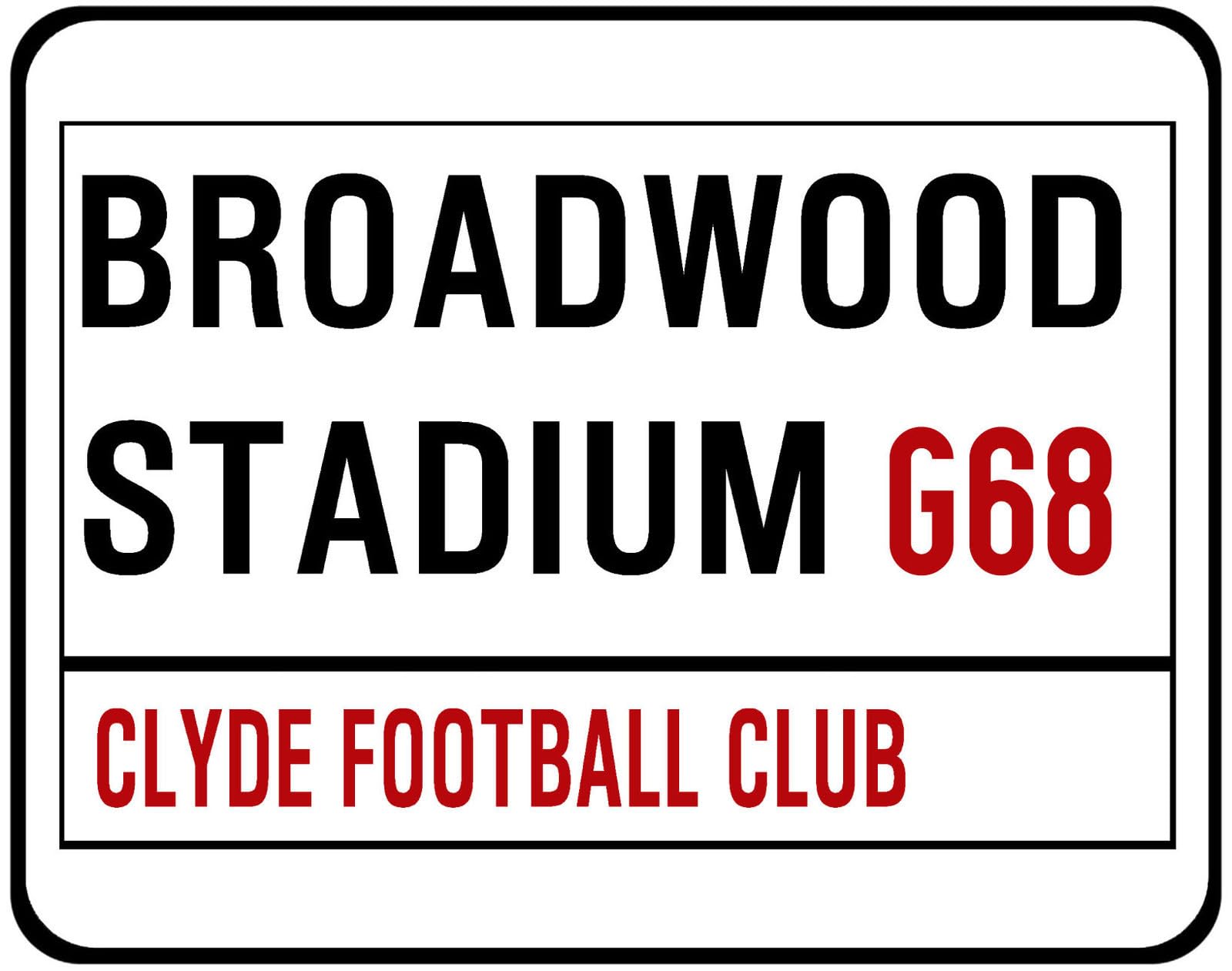 Yelacecca Tin Sign A37662 New Metal Street Sign Clyde Fc Street Sign Broadwood Stadium 8X12 Inches
