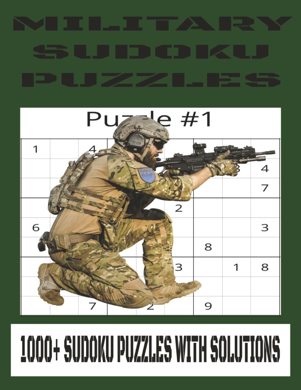 MILITARY SUDOKU PUZZLE BOOK: A MILITARY SUDOKU PUZZLE BOOK PACKED WITH MISSION-READY BRAIN CHALLENGES THAT SHARPEN LOGIC, FOCUS, AND STRATEGIC ... | 8.5 X 11, 243 PAGES | 1000+ PUZZLES