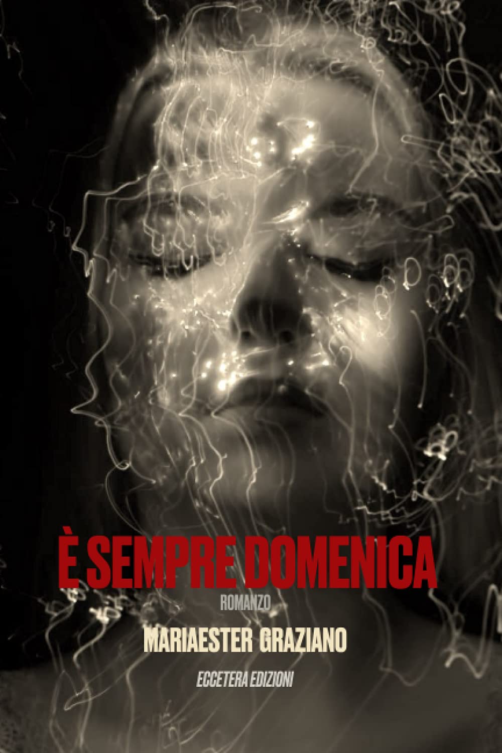 È sempre Domenica: Un uomo, una madre, la memoria