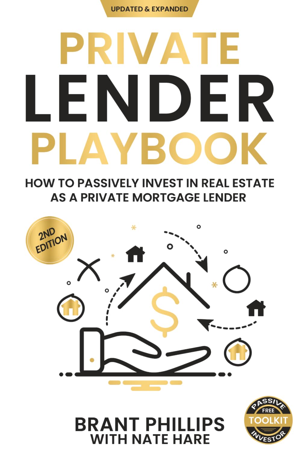 Private Lender Playbook: How to Passively Invest in Real Estate as a Private Mortgage Lender