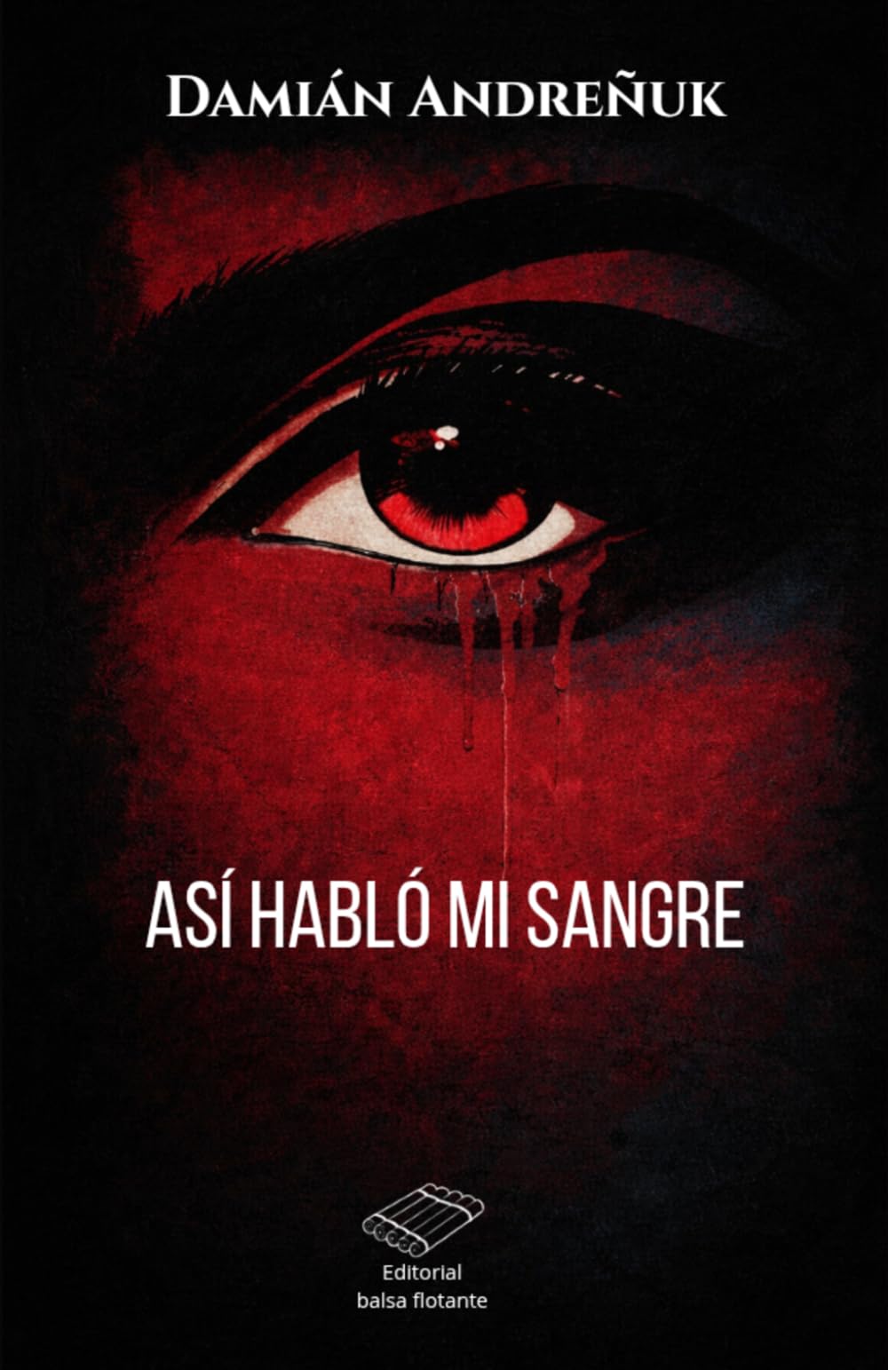Así habló mi sangre