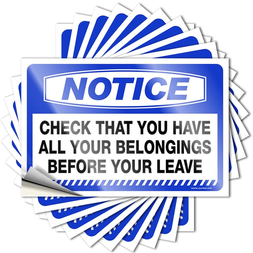 Rubber Decals - Motivational Outside Hard Notice Check that You Have All Your Belongings Before Your Leave(12X18CM)