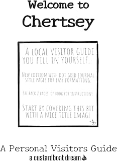 Welcome to Chertsey: A Fun DIY Visitors Guide (Welcome to... DIY Visitors Guides)
