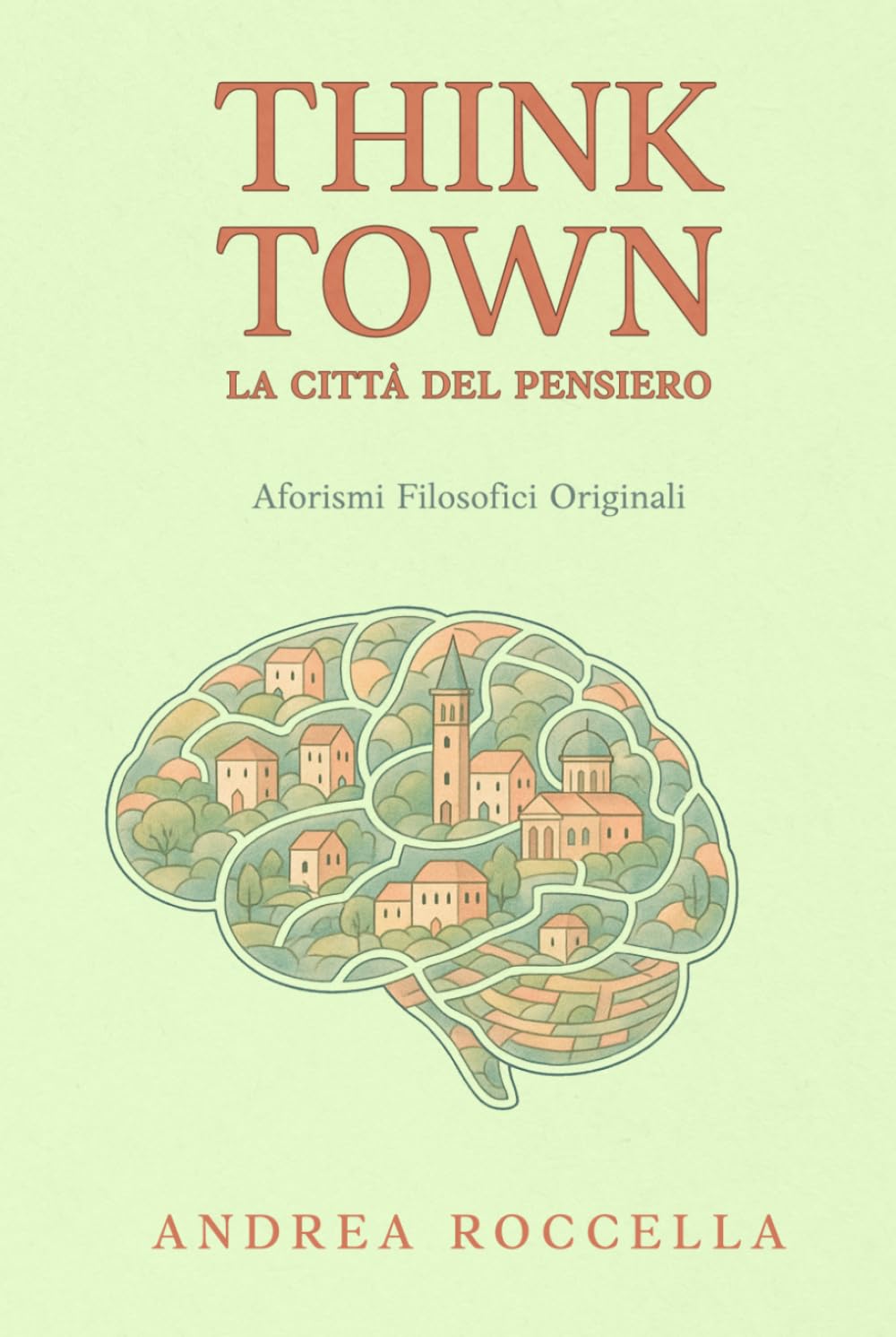 Think Town: La Città del Pensiero