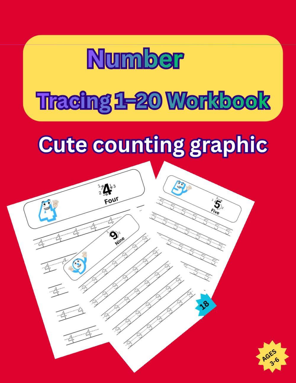 Number Tracing 1–20 Workbook: Cute counting graphic | Improve Number Recognition | Handwriting | Fine Motor Skills for Preschool & Kindergarten (Ages 3–6, 41 Pages, 8.5 x 11 in)