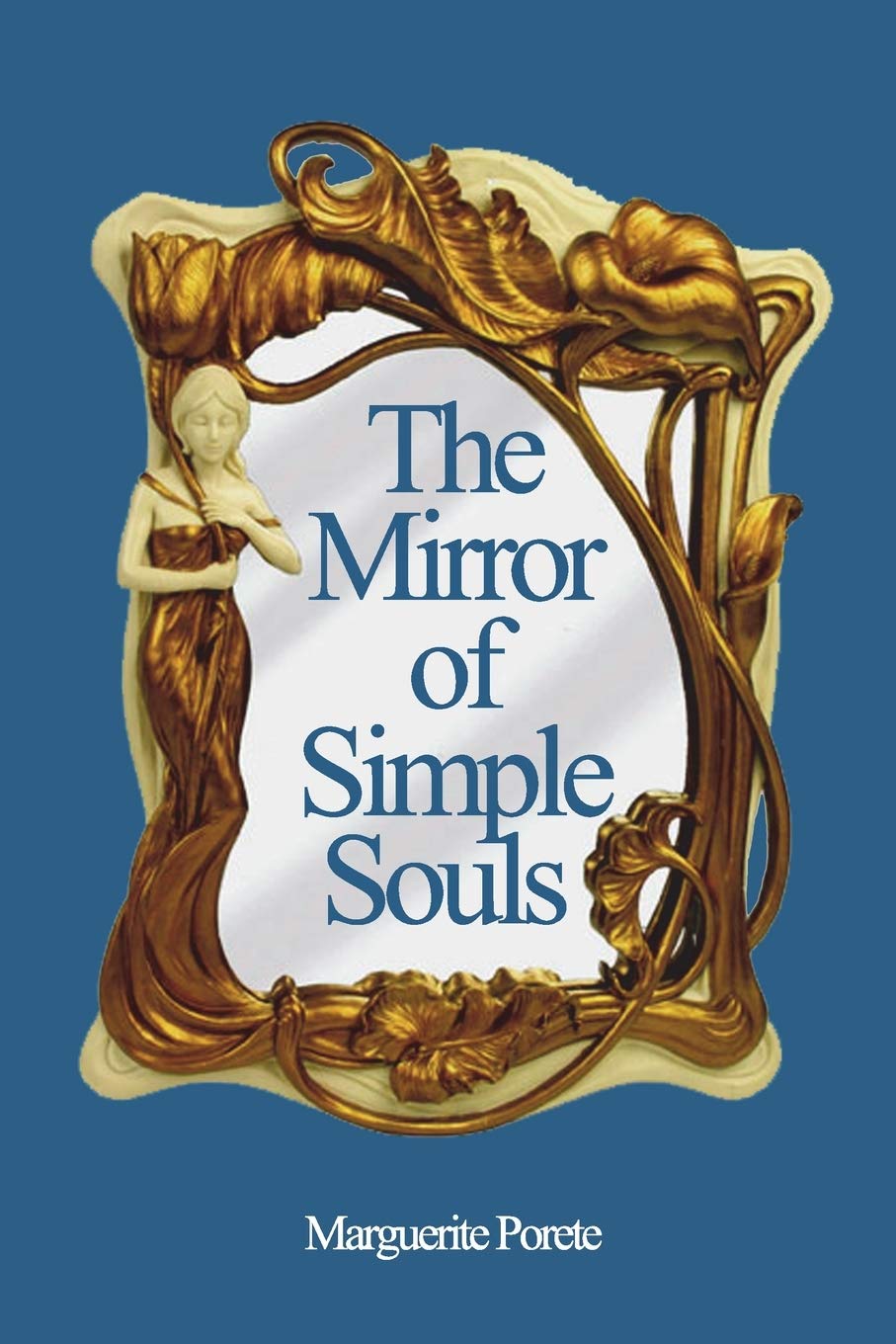 The Mirror Of Simple Souls