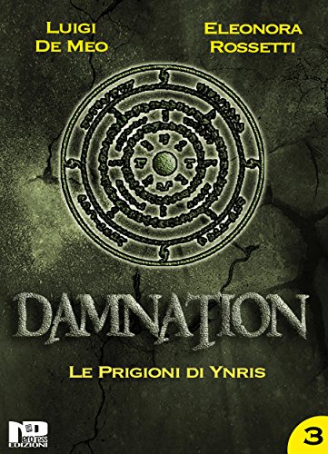 Damnation III: Le Prigioni di Ynris Damnation III: Le Prigioni di Ynris