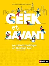 Download Geek et savant - la culture numérique en 1 clic - dès 9 ans PDF
