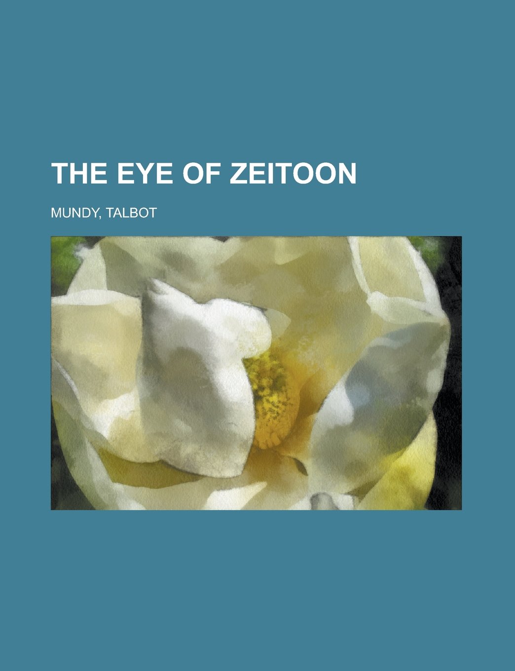 The Eye of Zeitoon