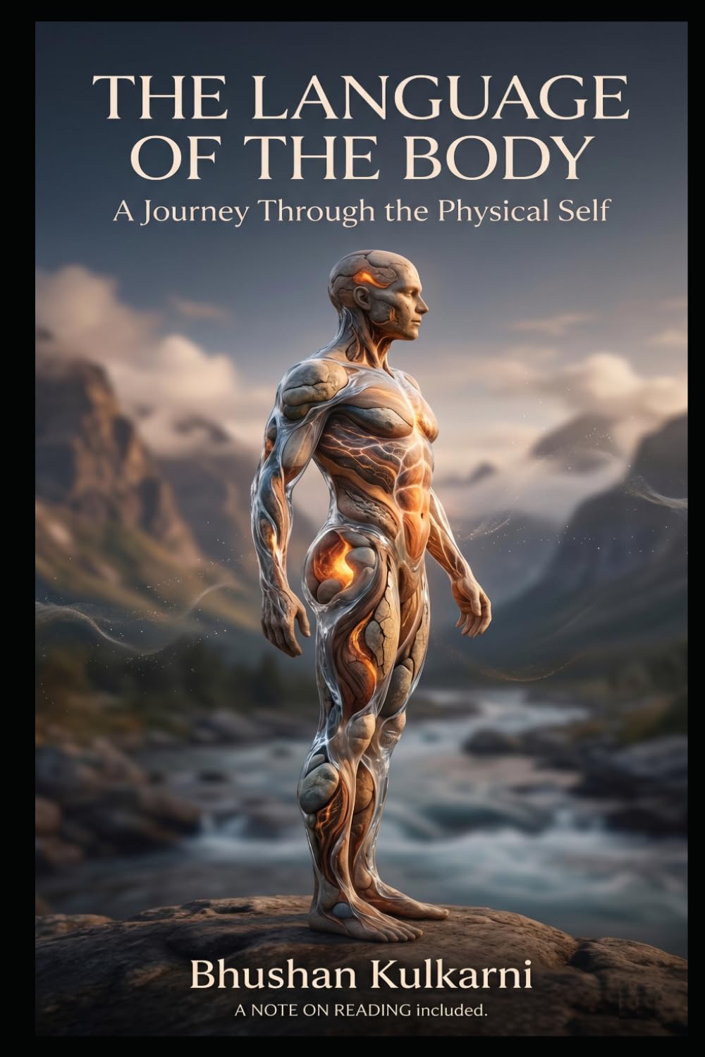 THE LANGUAGE OF THE BODY: A Journey Through the Physical Self (PHILOSOPHY, PSYCHOLOGY - Timeless Wisdom Series)