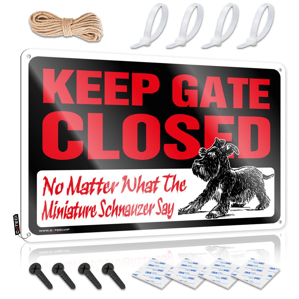 Print Limit Funny Vintage Signs | Keep Gate Closed No Matter What The Miniature Schnauzer Say Plastic Decorative Wall Art Ready To Hang For Gamers(30X40CM)