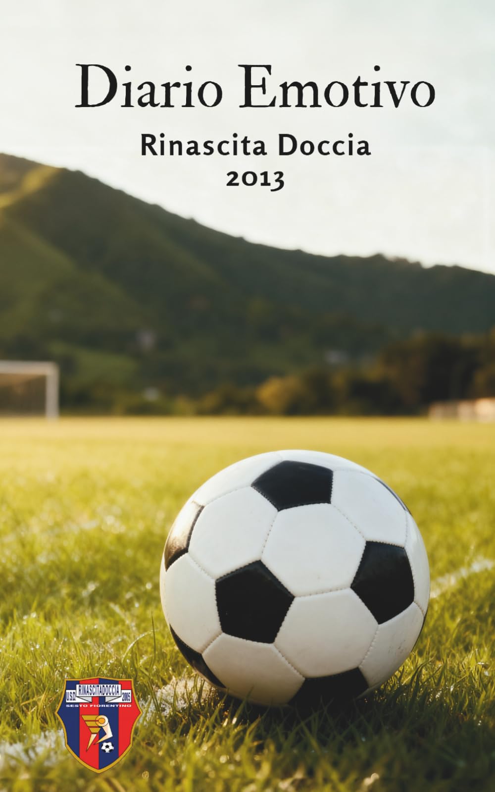 Diario Emotivo: Rinascita Doccia 2013