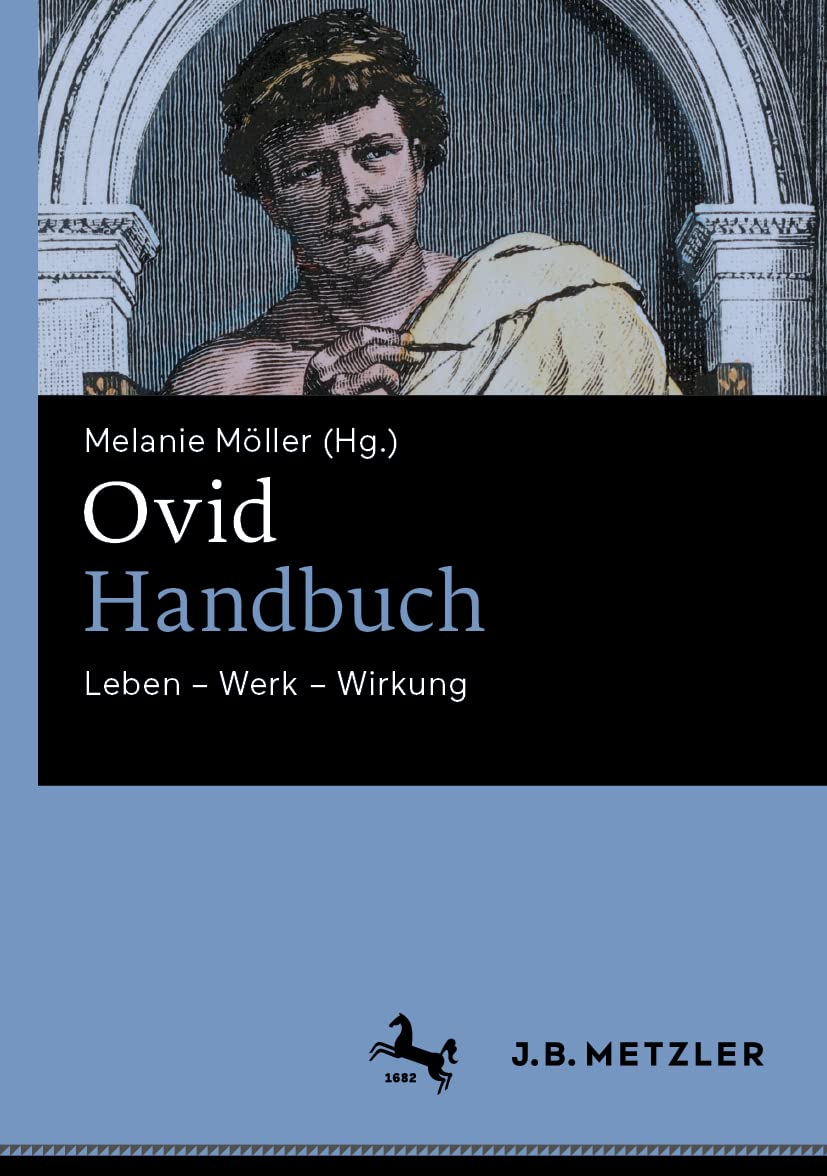 Ovid-Handbuch: Leben – Werk – Wirkung