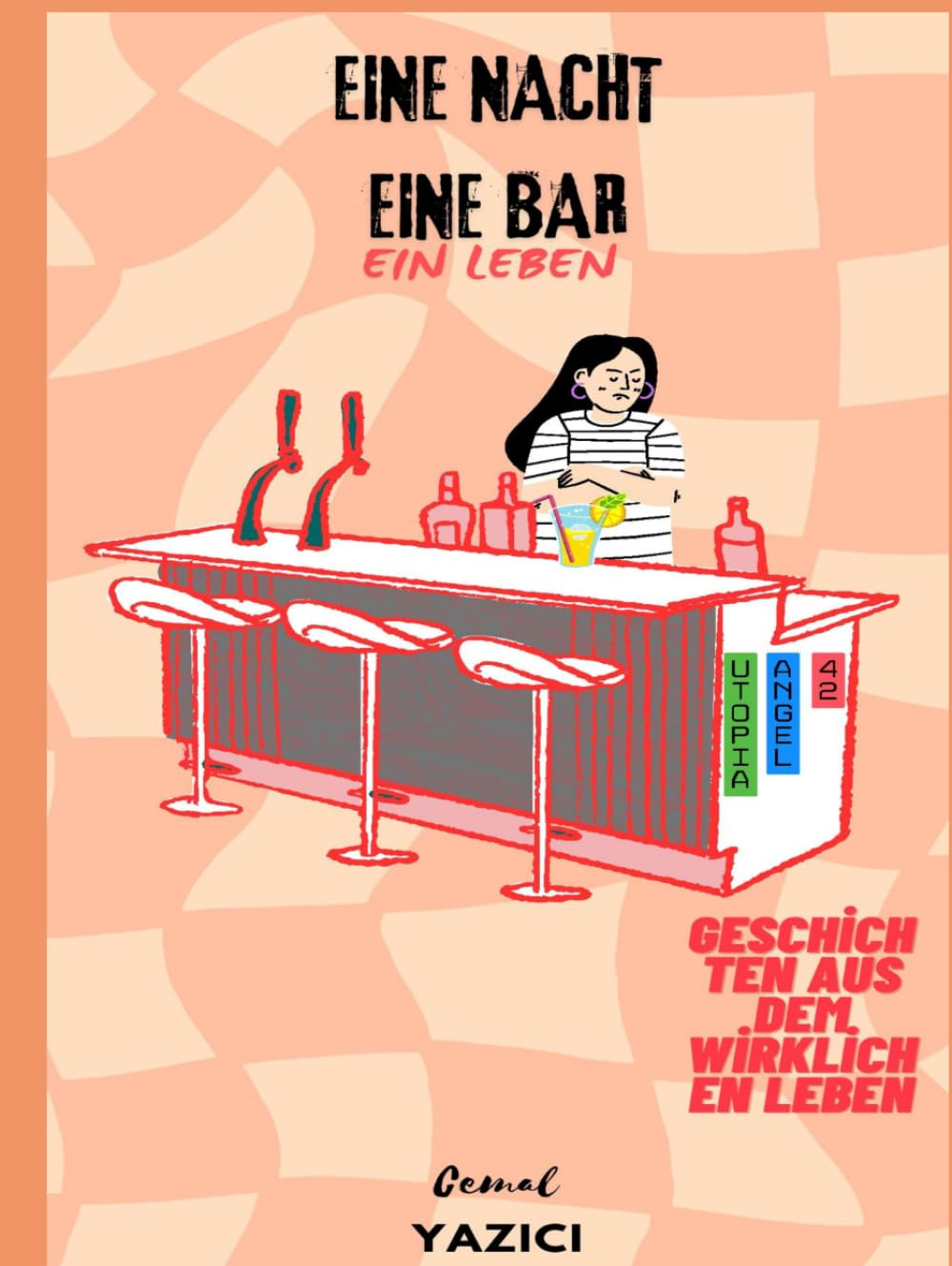 EINE NACHT, EINE BAR, EIN LEBEN