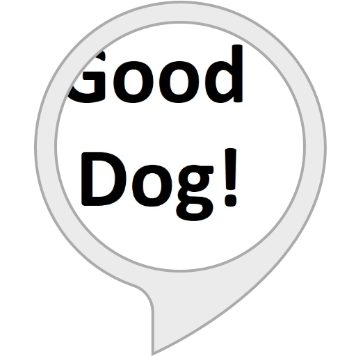 Good Dog Alexa Skills