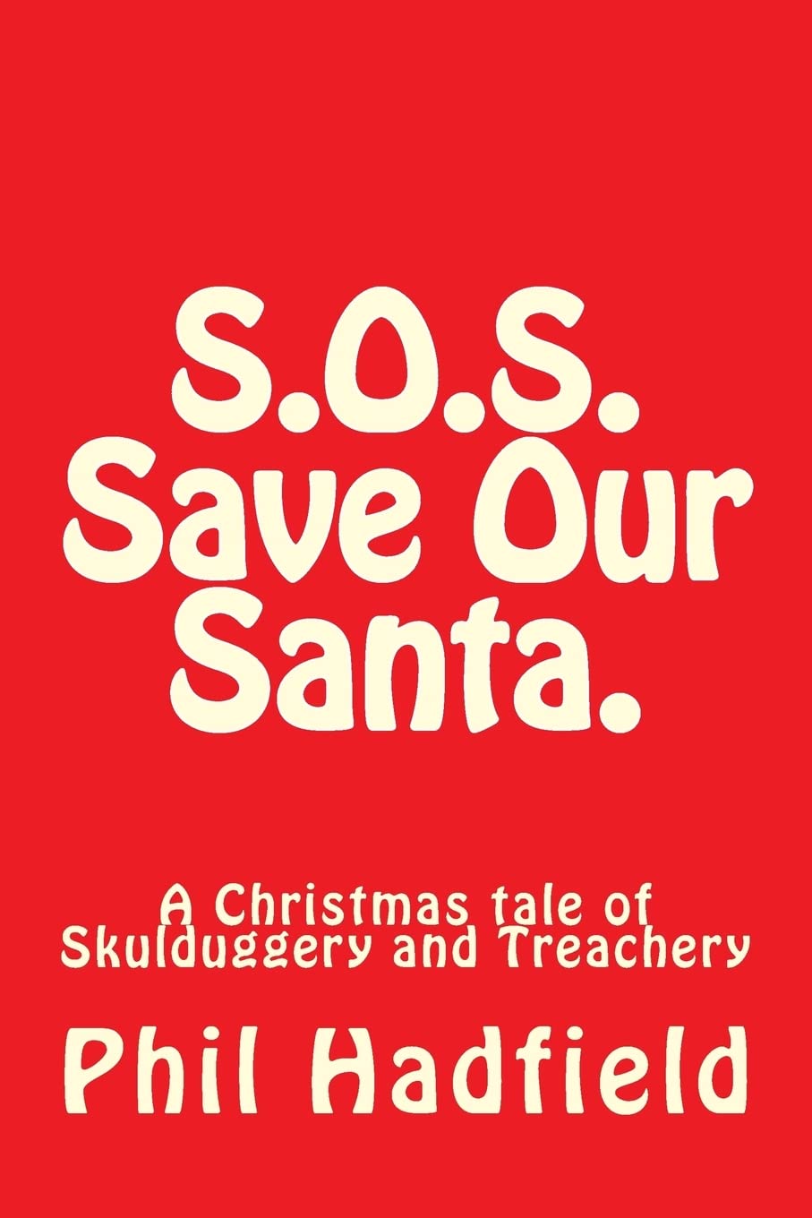 S.O.S. Save Our Santa.