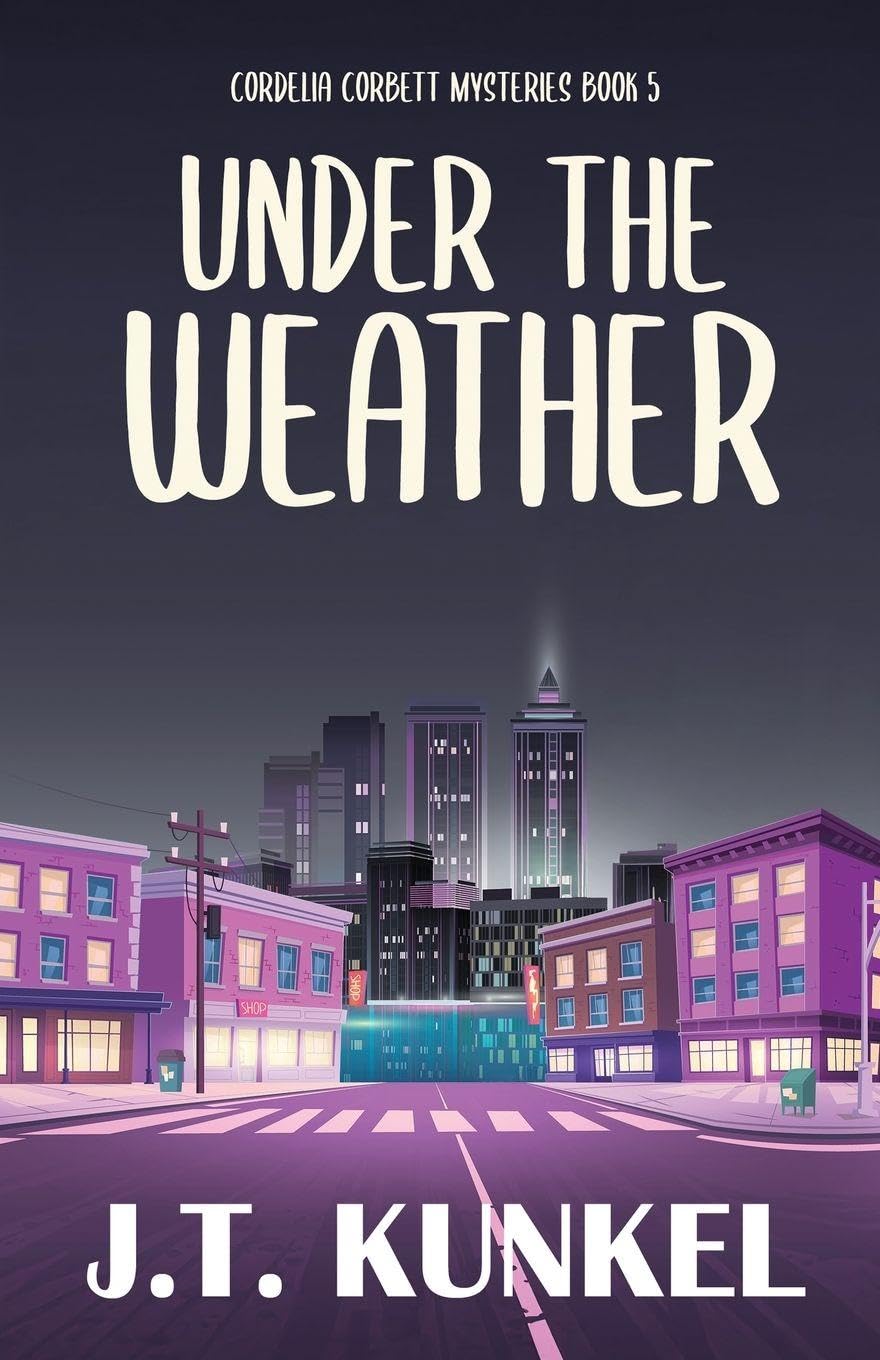Under the Weather: 5 (Cordelia Corbett Mysteries)