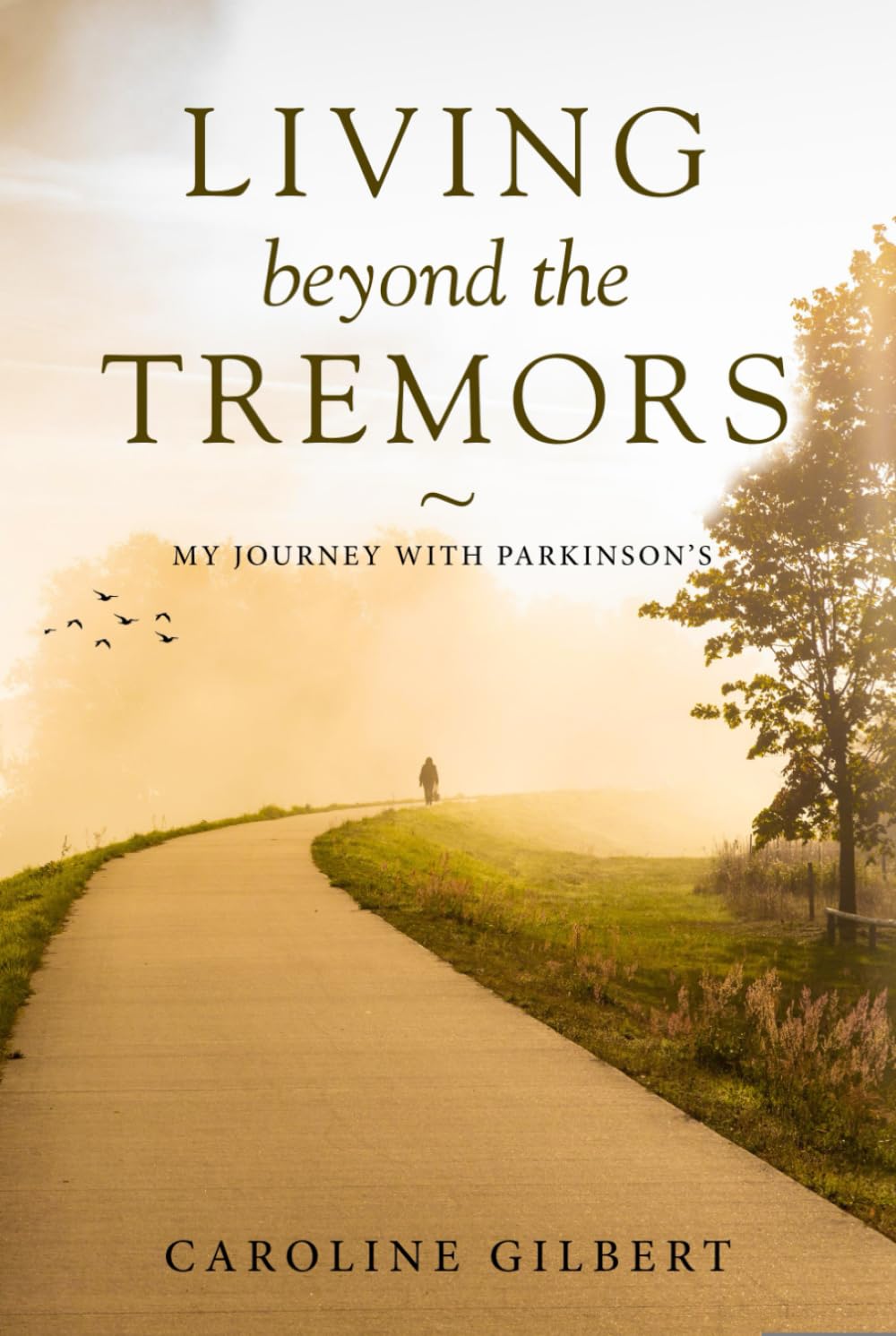 Living Beyond the Tremors: My Journey with Parkinson’s