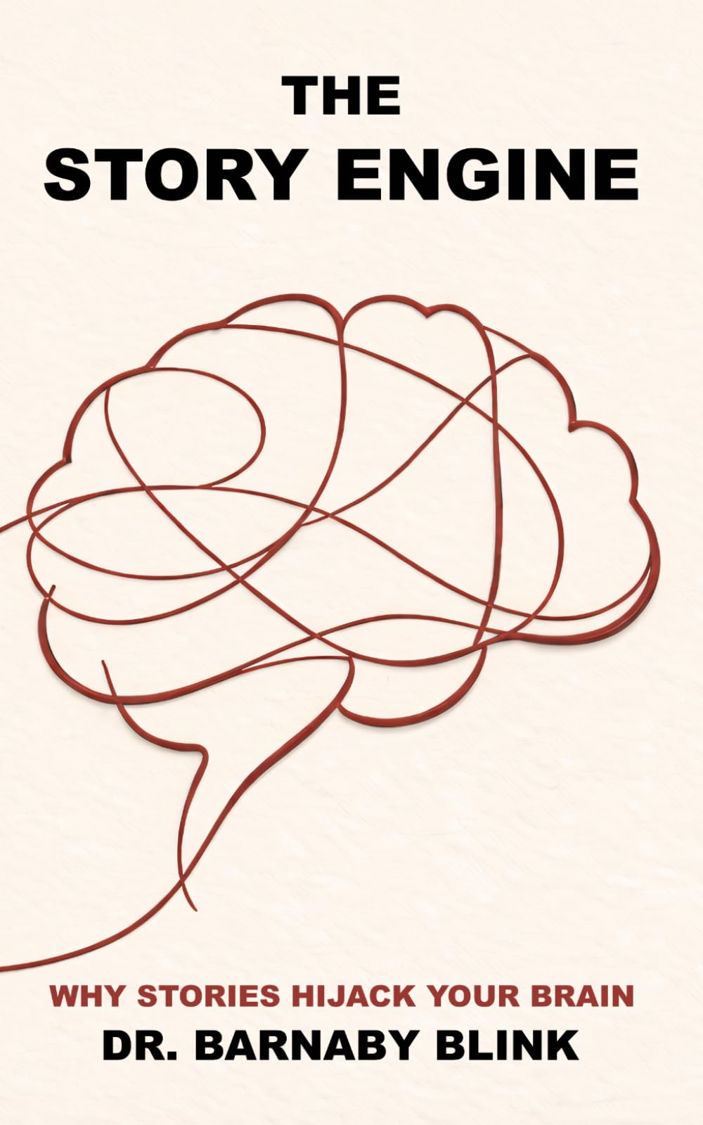 The Story Engine: Why Stories Hijack Your Brain
