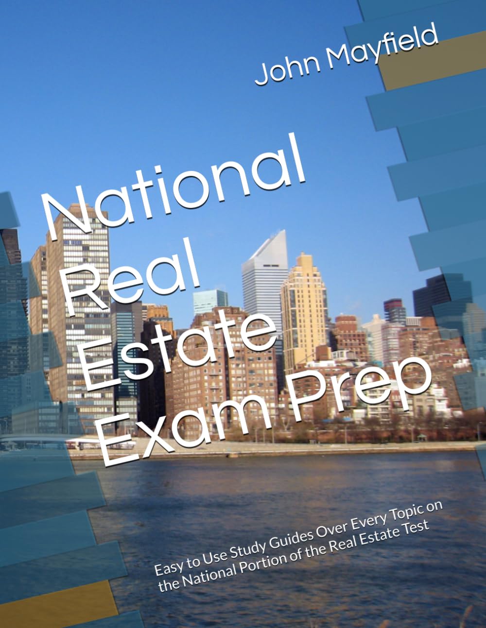National Real Estate Exam Prep: Easy to Use Study Guides Over Every Topic on the National Portion of the Real Estate Test