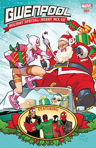 Cover of Gwenpool Holiday Special: Merry Mix-Up #1 (Gwenpool, The Unbelievable (2016-2018))