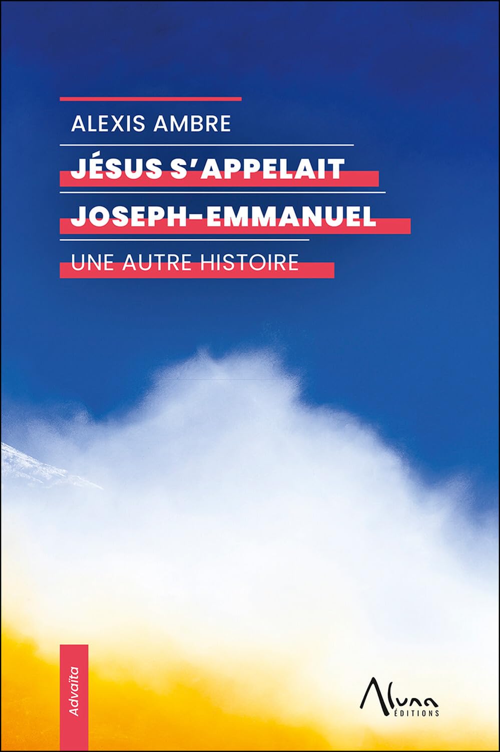 Jésus s'appelait Joseph-Emmanuel – Une autre histoire
