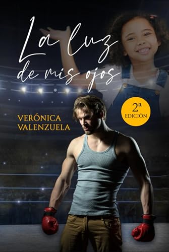 La luz de mis ojos