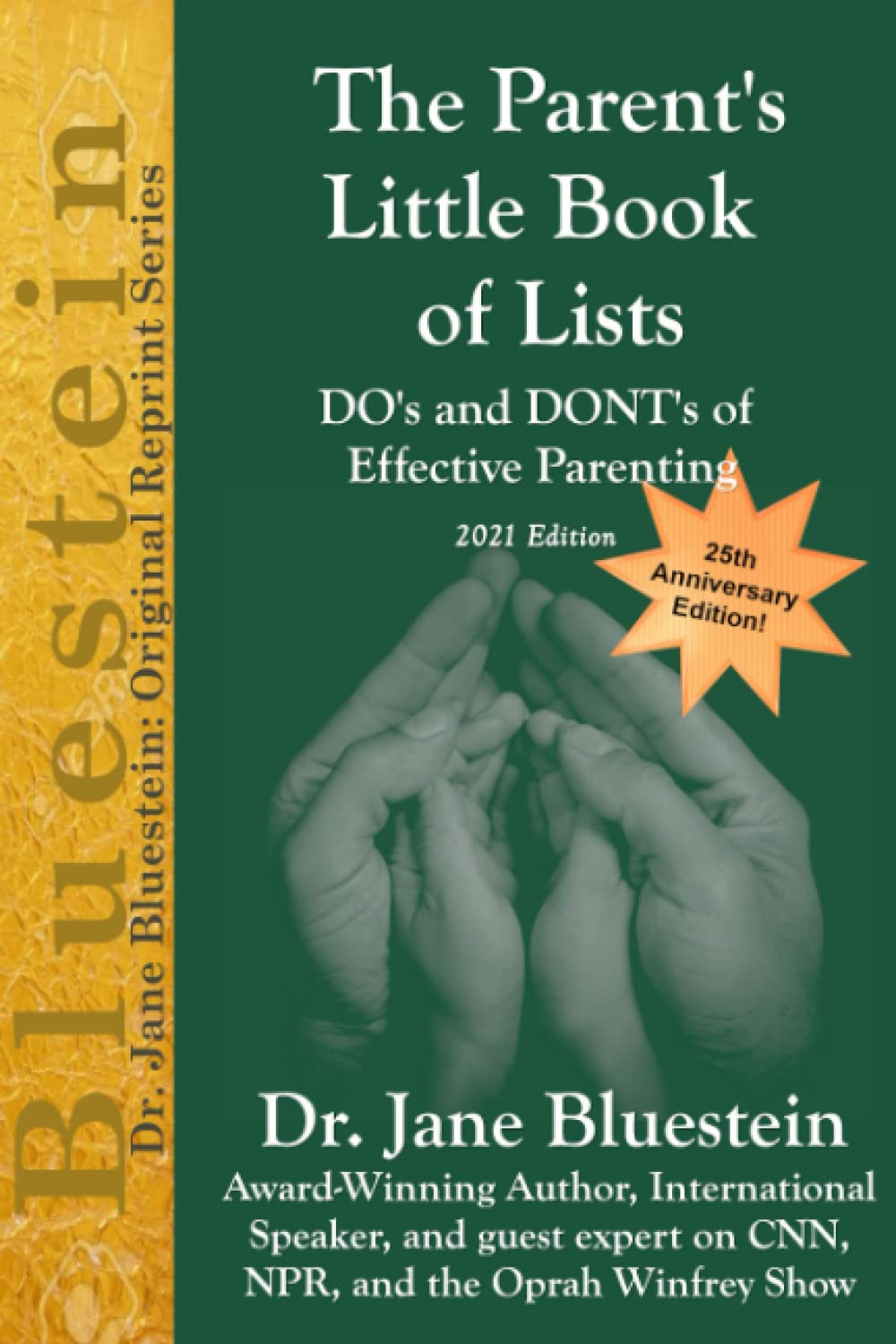 The Parent's Little Book of LIsts: DOs and DON’Ts of Effective Parenting