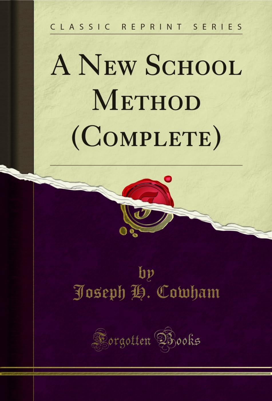 A New School Method (Complete) (Classic Reprint)