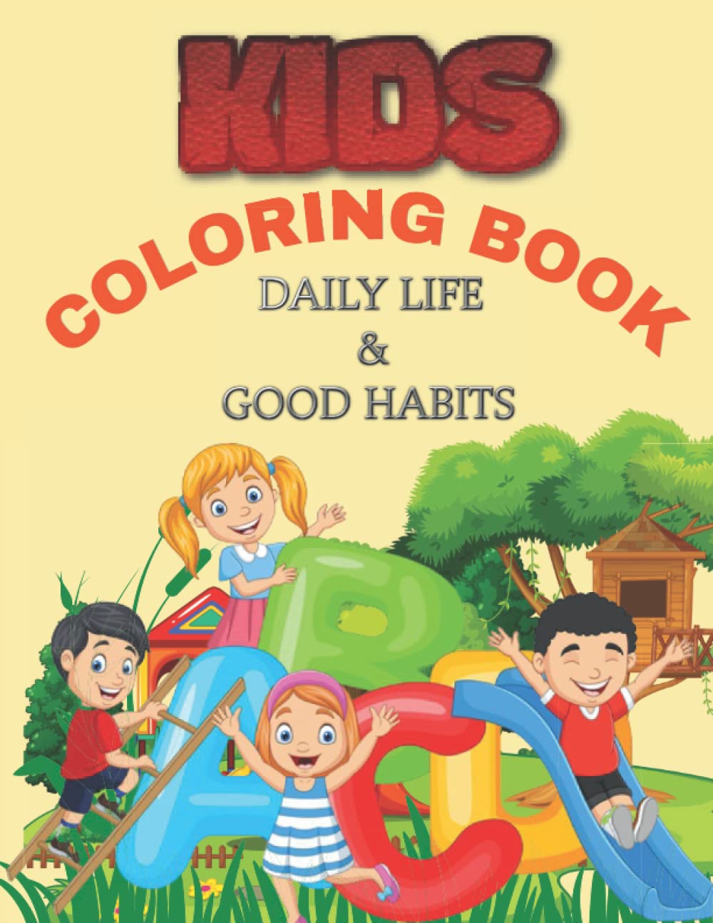 Good Habits | Daily To Do Routine Coloring Book For Kids Ages 4-8 Fun Coloring Book For Kids | Waking Up From Bed, Kids Getting Shower,Etc
