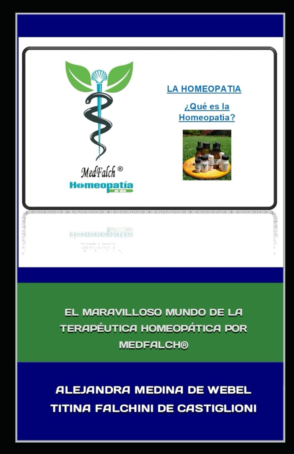 El Maravilloso Mundo de la Terapéutica Homeopática por MedFalch®