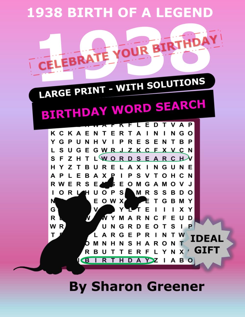 1938 LEGENDARY BIRTHDAY WORD SEARCH: 1938 BIRTH OF A LEGEND (YEARS)