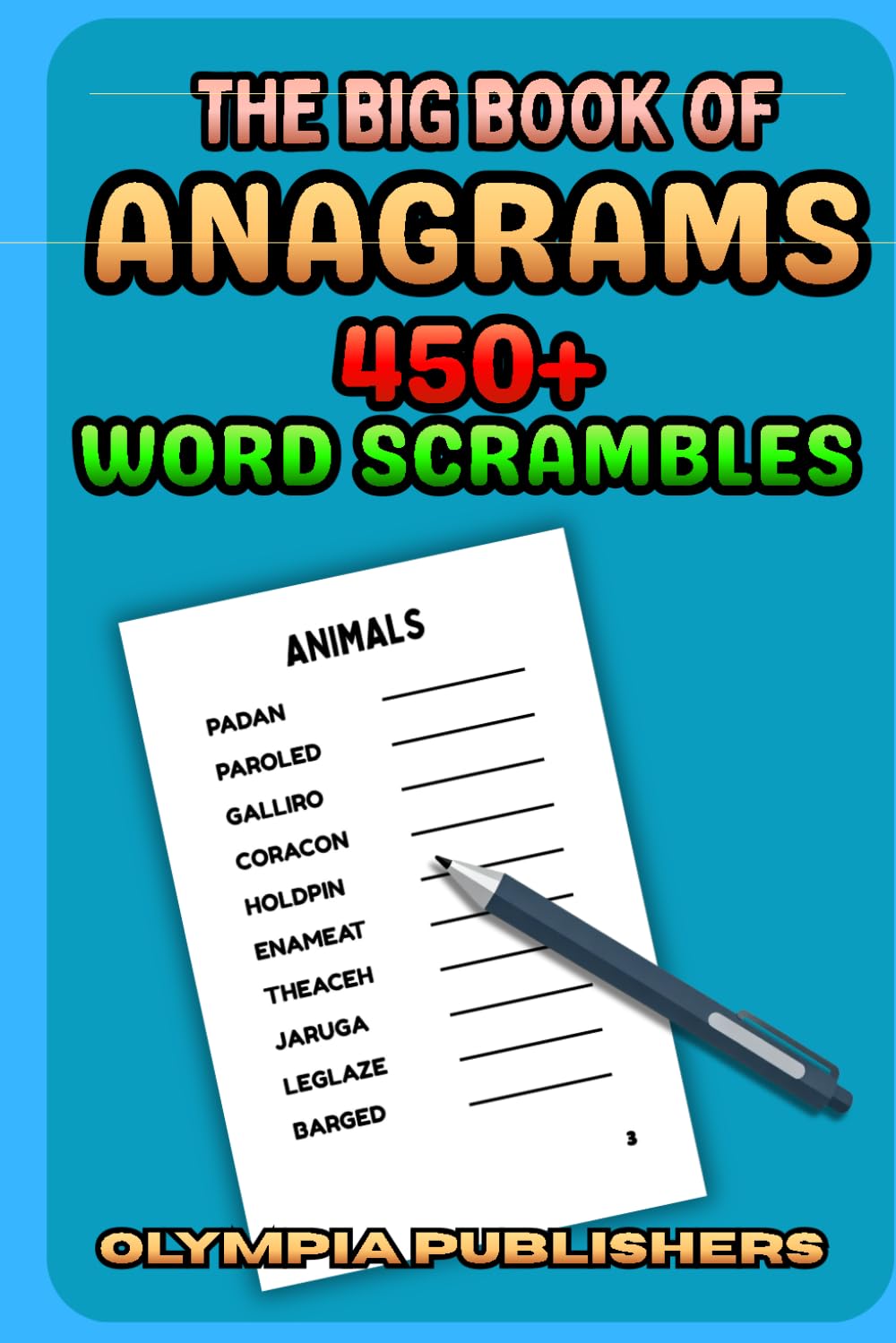 The Big Book Of Anagrams: 450+ Brain-Teasing Puzzles for Word Lovers