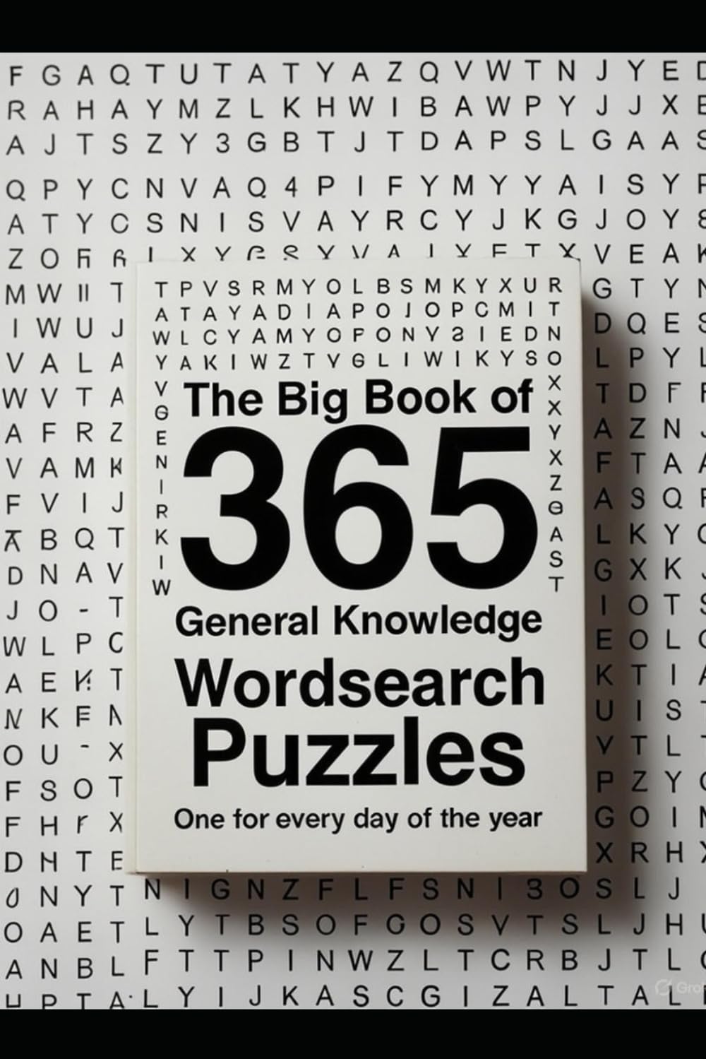 The Big Book of 365 General Knowledge Wordsearch Puzzles: One for every day of the year