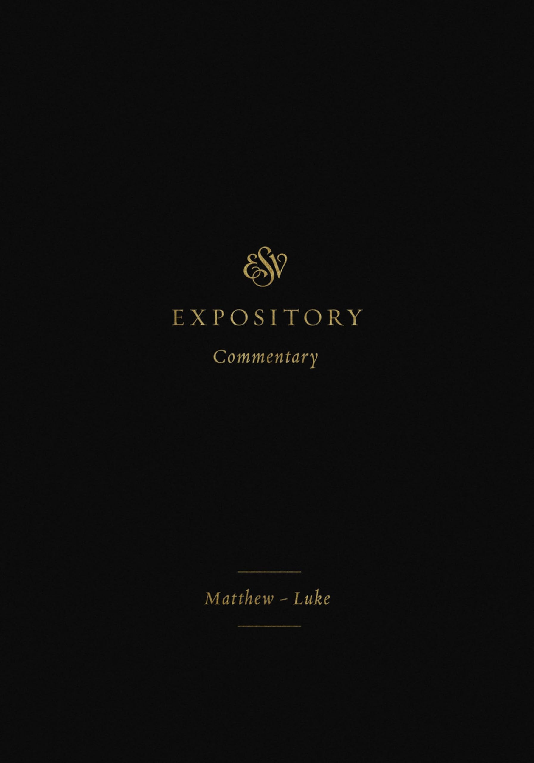 - ESV Expository Commentary: Matthew–Luke (Volume 8) (8)