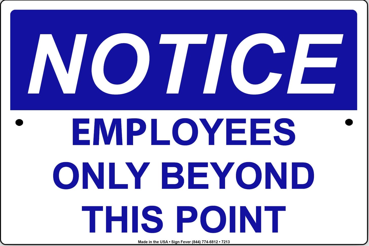 Notice Employees Only Beyond This Point No Entry Except Metal Sign